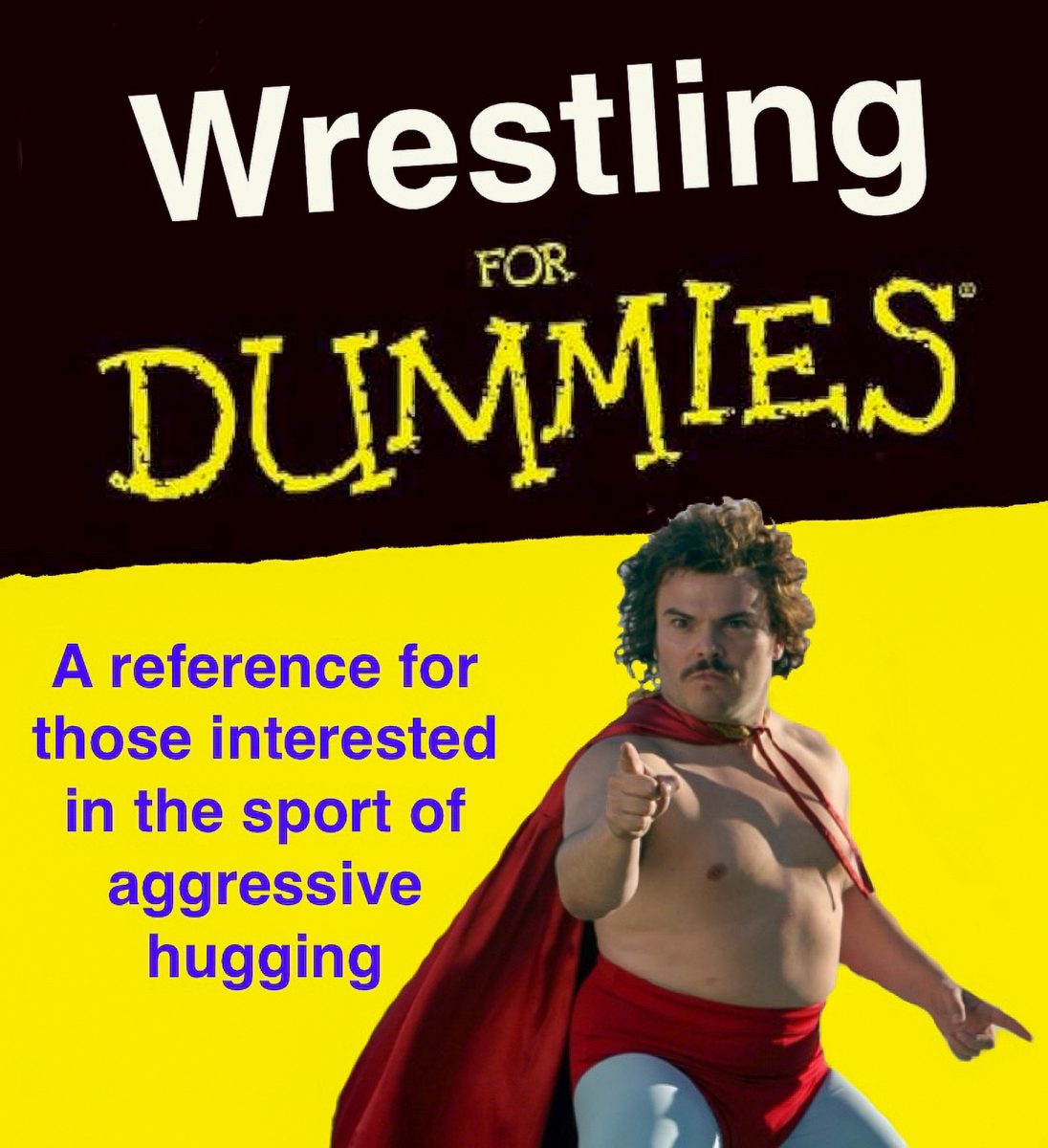 WRESTLING FOR DUMMIES